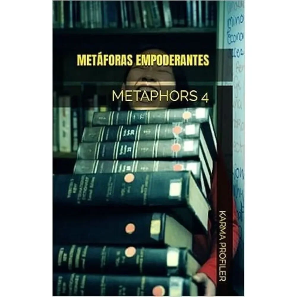 METÁFORAS Empoderantes Método pedagógico Metaphors‎ 4 Spanish by Karma Profiler